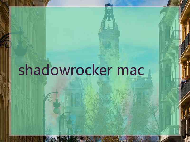 shadowrocker mac