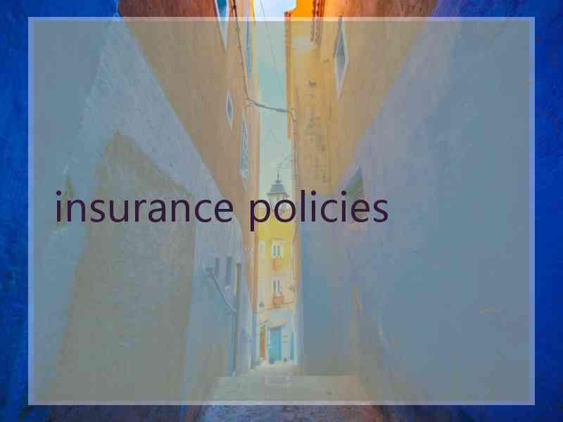 insurance policies