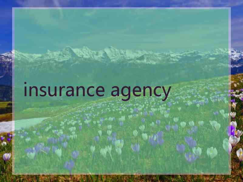 insurance agency