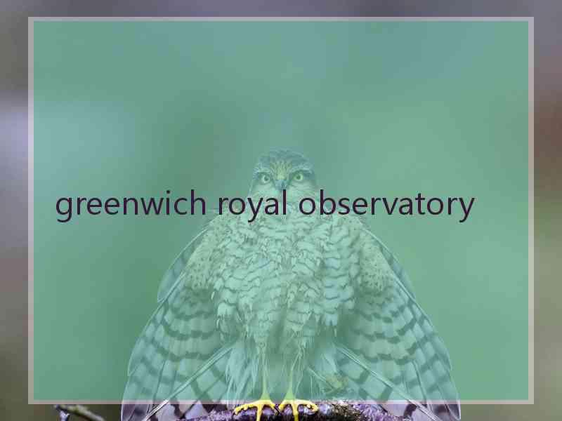 greenwich royal observatory