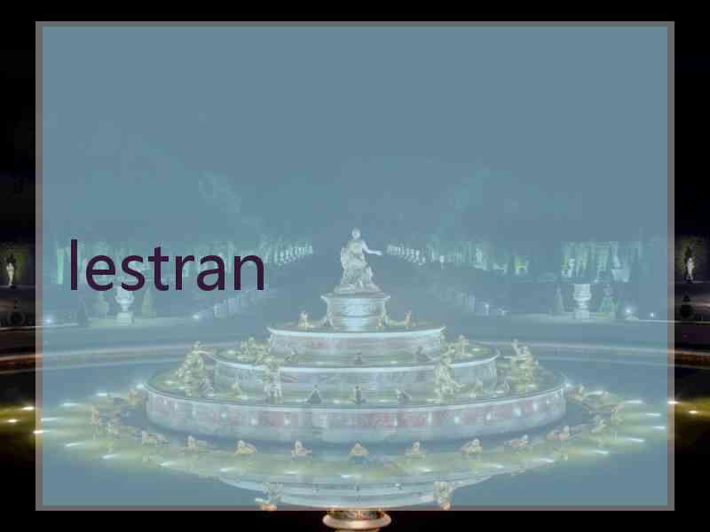 lestran