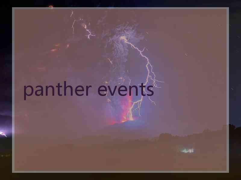 panther events