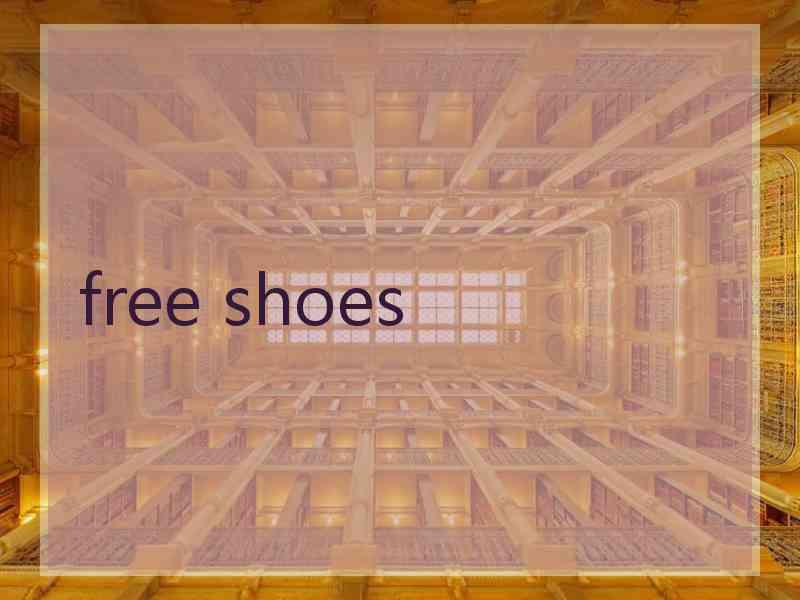 free shoes