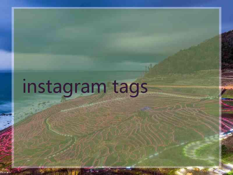 instagram tags