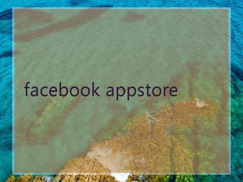 facebook appstore