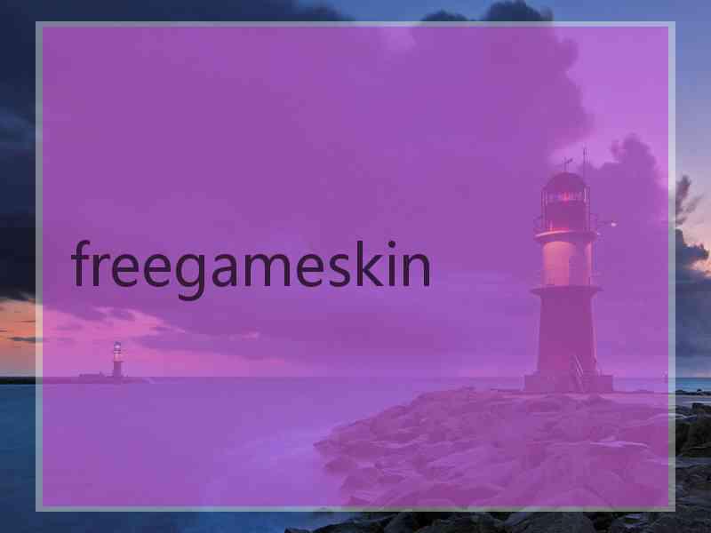 freegameskin