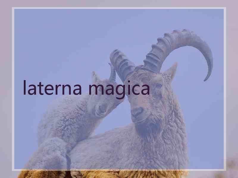 laterna magica