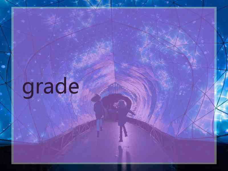 grade