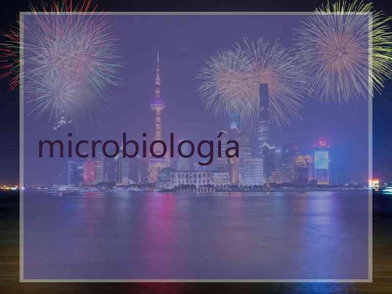 microbiología