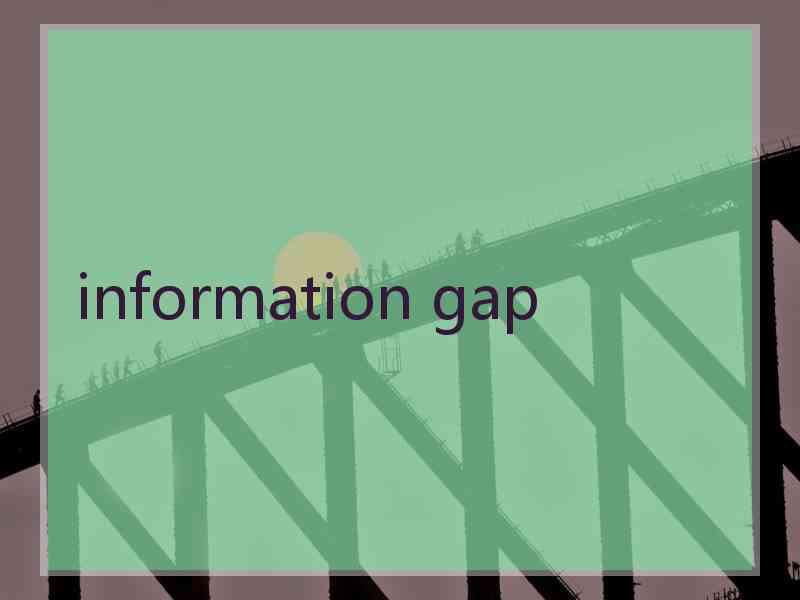 information gap